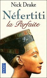 Néfertiti la Parfaite