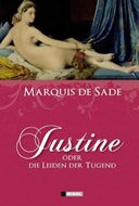 Justine oder die Leiden der Tugend