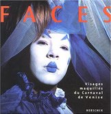 Faces – Visages maquillés du Carnaval de Venise