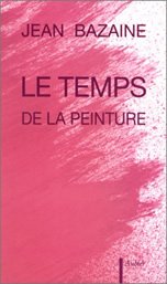 Le temps de la peinture