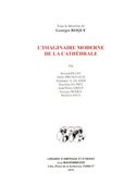 L’imaginaire moderne de la cathédrale