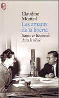 Les amants de la liberté, Sartre et Beauvoir dans le siècle