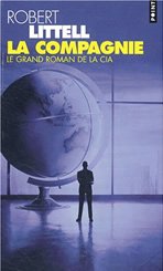 La Compagnie. Le grand roman de la C.I.A.