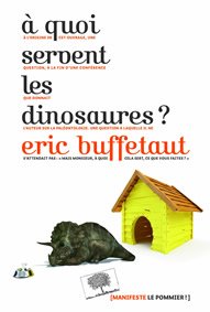 À quoi servent les dinosaures ?