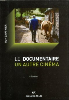 Le documentaire, un autre cinéma
