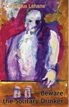 Beware the Solitary Drinker