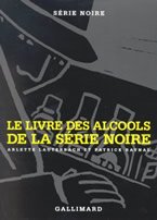 Le livre des alcools de la Série Noire