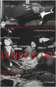 Les Tribulations d'un opiomane (1895-1915)