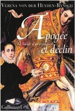 Apogée et Déclin : le Siècle d’or espagnol