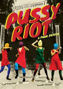 Pussy Riot : A Punk Prayer
