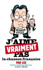 J'aime vraiment pas la chanson française 
